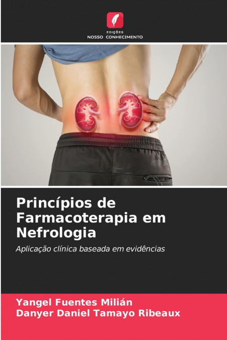 Princípios de Farmacoterapia em Nefrologia