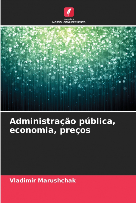 Administração pública, economia, preços