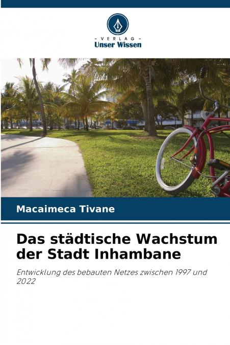 Das städtische Wachstum der Stadt Inhambane