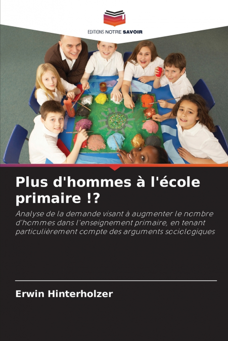 Plus d’hommes à l’école primaire !?