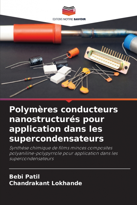 Polymères conducteurs nanostructurés pour application dans les supercondensateurs