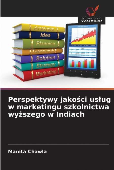 Perspektywy jakości usług w marketingu szkolnictwa wyższego w Indiach