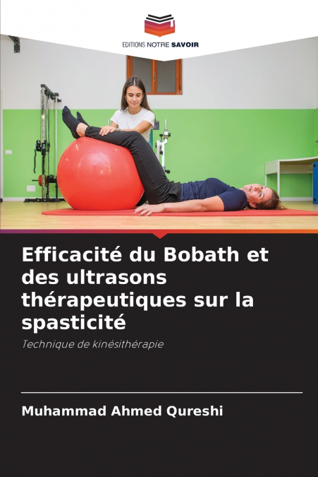 Efficacité du Bobath et des ultrasons thérapeutiques sur la spasticité