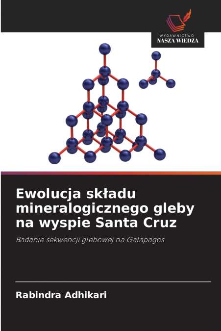 Ewolucja składu mineralogicznego gleby na wyspie Santa Cruz