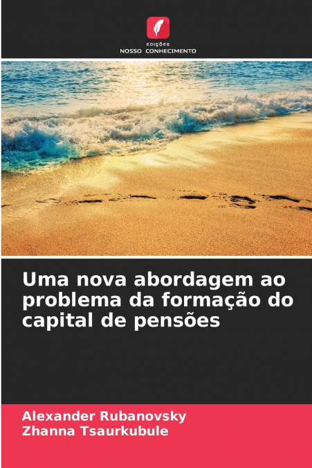 Uma nova abordagem ao problema da formação do capital de pensões
