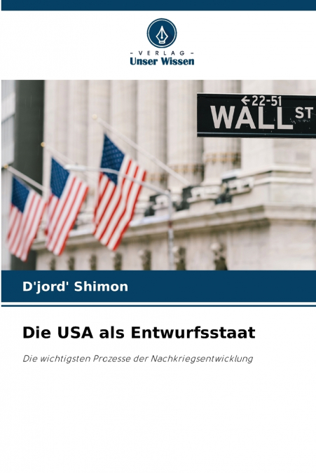 Die USA als Entwurfsstaat