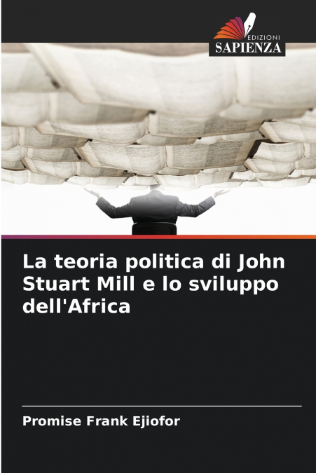 La teoria politica di John Stuart Mill e lo sviluppo dell’Africa