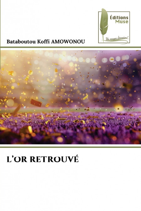 L’OR RETROUVÉ