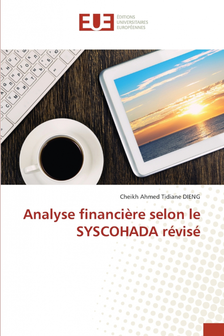 Analyse financière selon le SYSCOHADA révisé