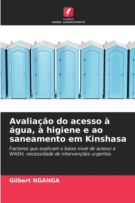 Avaliação do acesso à água, à higiene e ao saneamento em Kinshasa