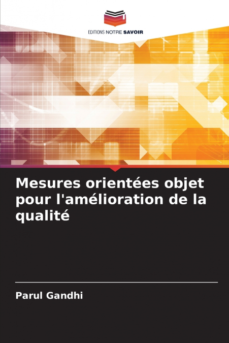 Mesures orientées objet pour l’amélioration de la qualité