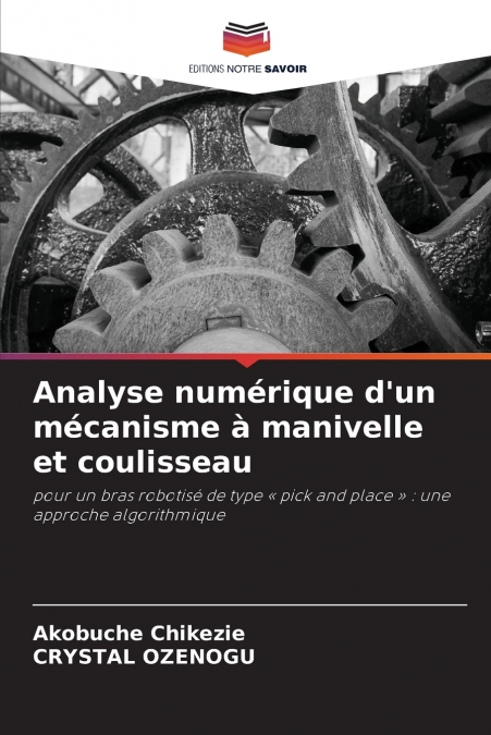 Analyse numérique d’un mécanisme à manivelle et coulisseau