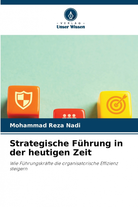 Strategische Führung in der heutigen Zeit
