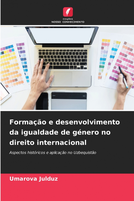 Formação e desenvolvimento da igualdade de género no direito internacional