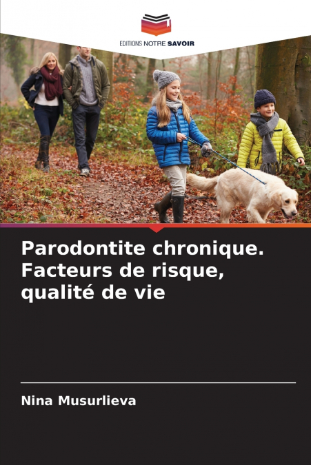 Parodontite chronique. Facteurs de risque, qualité de vie