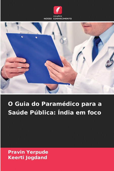O Guia do Paramédico para a Saúde Pública