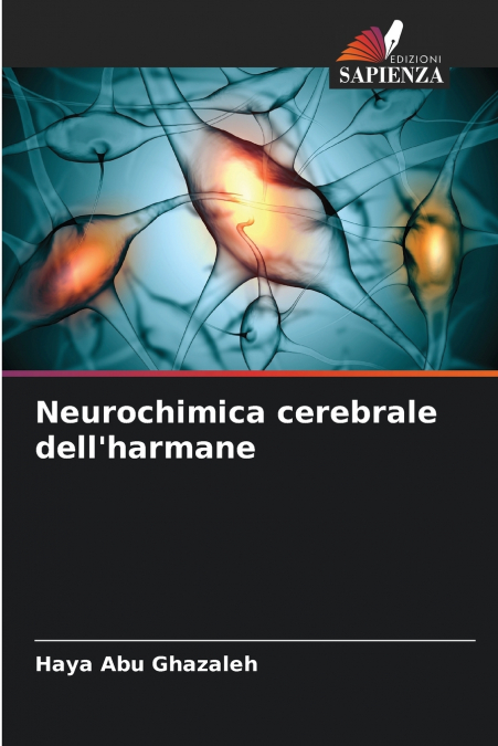 Neurochimica cerebrale dell’harmane