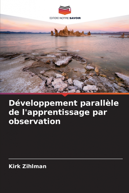 Développement parallèle de l’apprentissage par observation