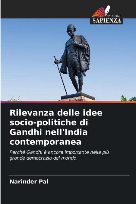 Rilevanza delle idee socio-politiche di Gandhi nell’India contemporanea