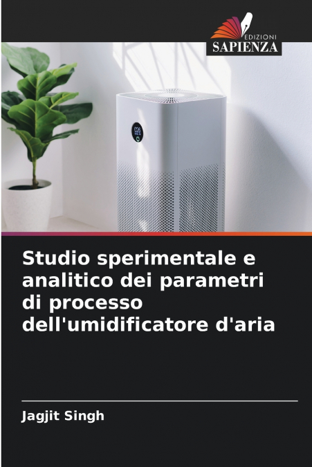 Studio sperimentale e analitico dei parametri di processo dell’umidificatore d’aria