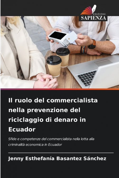 Il ruolo del commercialista nella prevenzione del riciclaggio di denaro in Ecuador