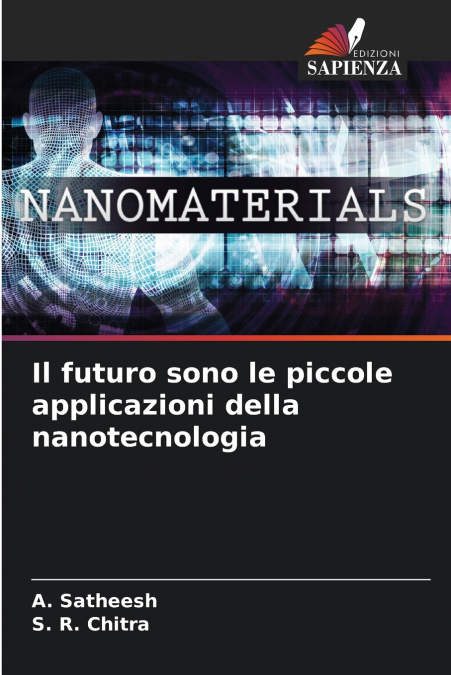 Il futuro sono le piccole applicazioni della nanotecnologia