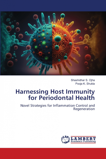 Harnessing Host Immunity for Periodontal Health