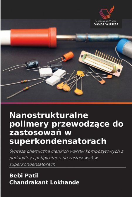 Nanostrukturalne polimery przewodzące do zastosowań w superkondensatorach