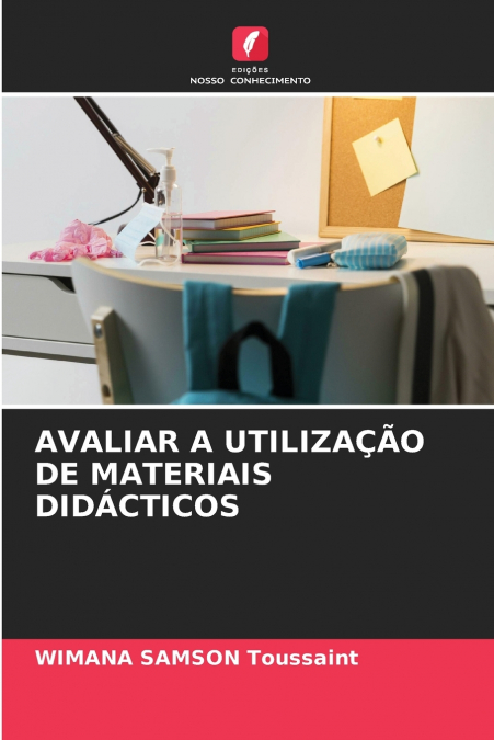 AVALIAR A UTILIZAÇÃO DE MATERIAIS DIDÁCTICOS