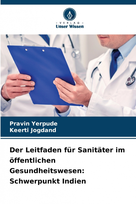 Der Leitfaden für Sanitäter im öffentlichen Gesundheitswesen