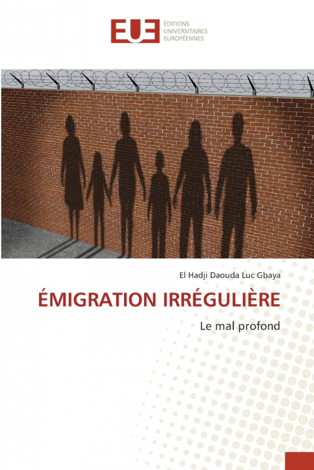 ÉMIGRATION IRRÉGULIÈRE