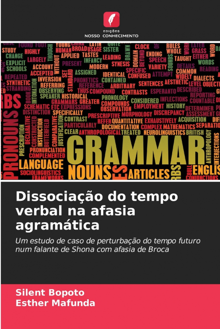 Dissociação do tempo verbal na afasia agramática