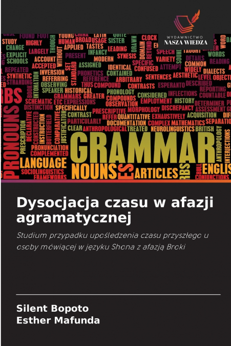 Dysocjacja czasu w afazji agramatycznej
