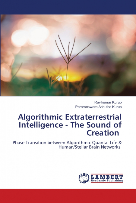Algorithmic Extraterrestrial Intelligence - The Sound of Creation