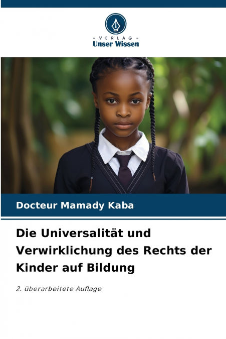 Die Universalität und Verwirklichung des Rechts der Kinder auf Bildung