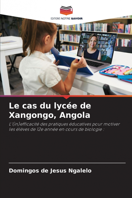 Le cas du lycée de Xangongo, Angola