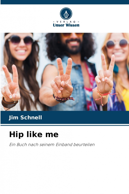 Hip like me