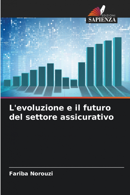 L’evoluzione e il futuro del settore assicurativo