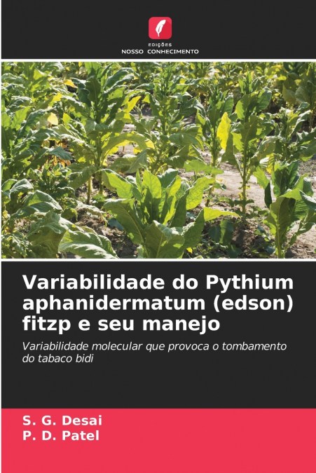 Variabilidade do Pythium aphanidermatum (edson) fitzp e seu manejo