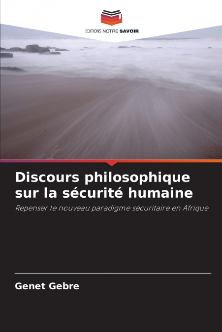 Discours philosophique sur la sécurité humaine