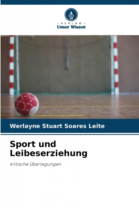 Sport und Leibeserziehung