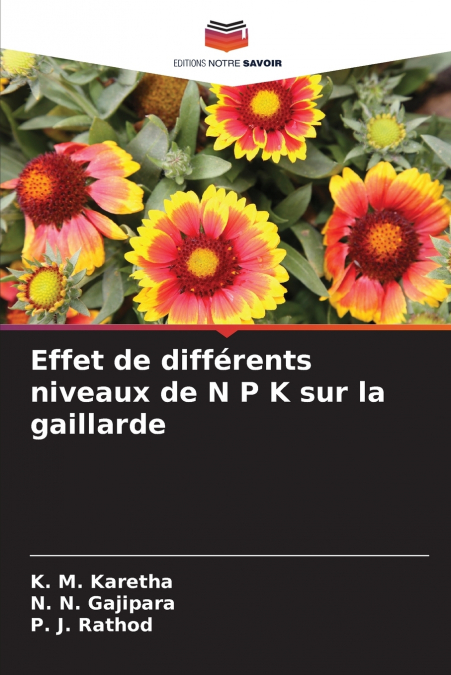 Effet de différents niveaux de N P K sur la gaillarde