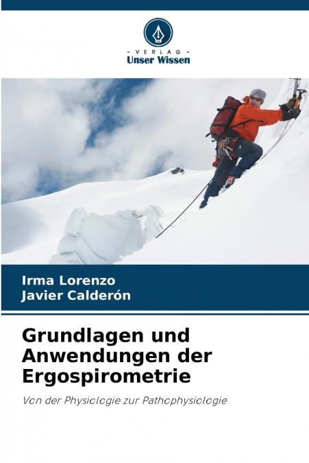 Grundlagen und Anwendungen der Ergospirometrie