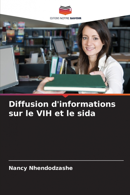 Diffusion d’informations sur le VIH et le sida