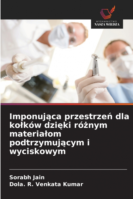 Imponująca przestrzeń dla kołków dzięki różnym materiałom podtrzymującym i wyciskowym