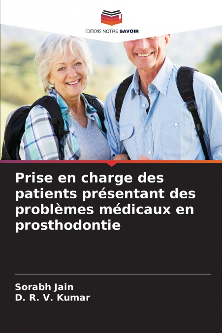 Prise en charge des patients présentant des problèmes médicaux en prosthodontie