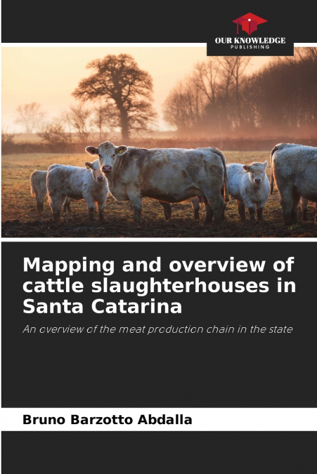 Mapping and overview of cattle slaughterhouses in Santa Catarina