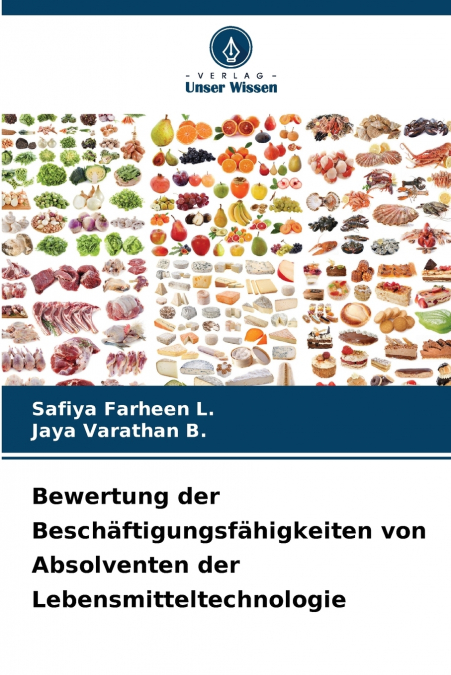 Bewertung der Beschäftigungsfähigkeiten von Absolventen der Lebensmitteltechnologie
