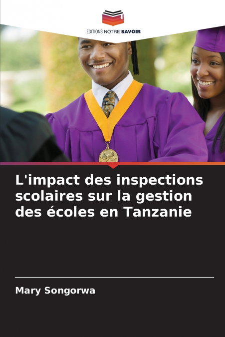 L’impact des inspections scolaires sur la gestion des écoles en Tanzanie