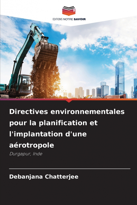 Directives environnementales pour la planification et l’implantation d’une aérotropole